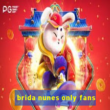 brida nunes only fans